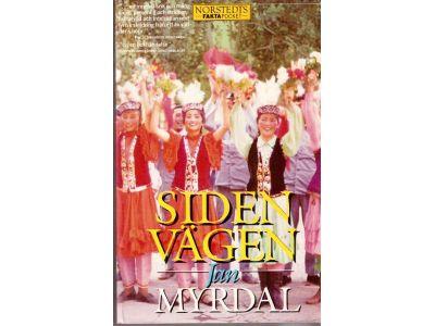 Jan Myrdal : Sidenvägen