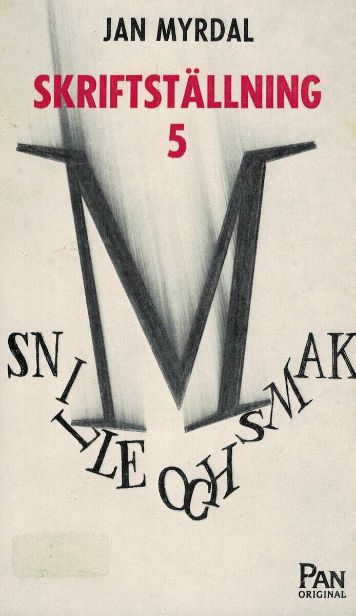 Jan Myrdal : Skriftställning 5