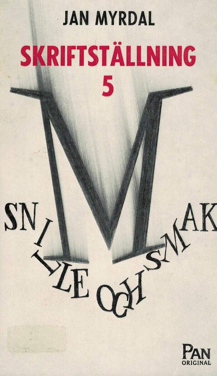 Jan Myrdal : Skriftställning 5