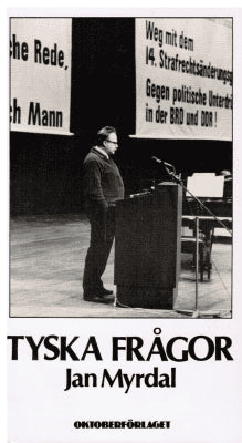 Jan Myrdal : Skriftställning. Tyska frågor