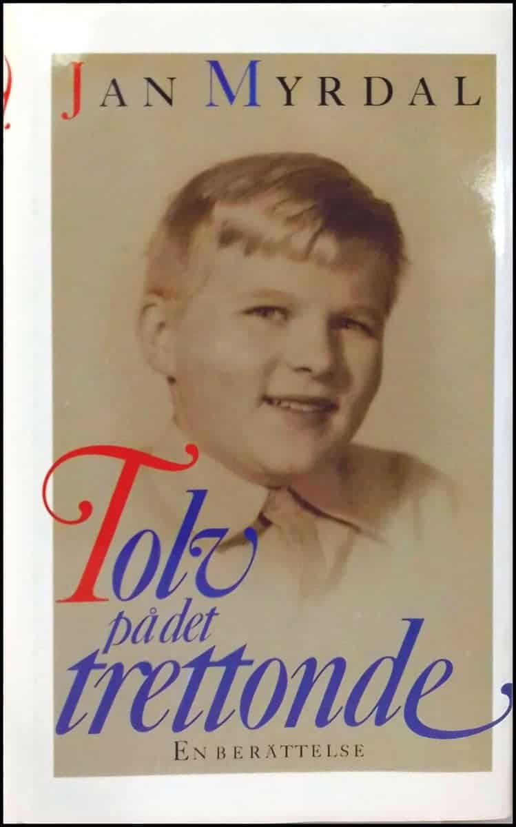Jan Myrdal : Tolv på det trettonde