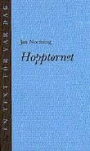 Jan Norming : Hopptornet