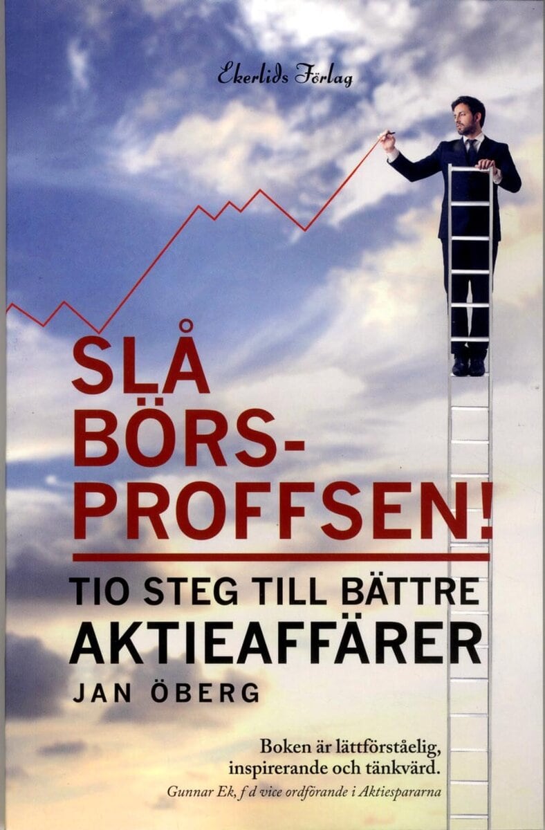 Jan Öberg : Slå börsproffsen! : tio steg till bättre aktieaffärer