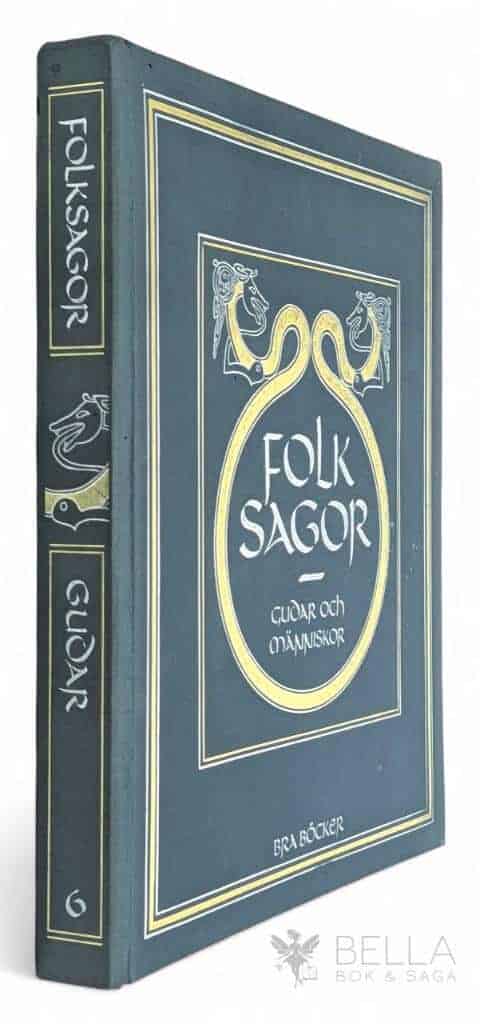 Jan-Öjvind Swahn ; Hans Arnold : Folksagor - Gudar och människor - Bok 6