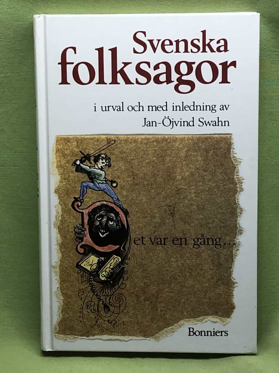 Jan-Öjvind Swahn : Svenska folksagor i urval