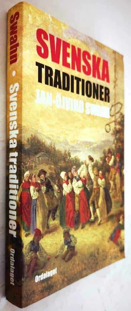 Jan-Öjvind Swahn : Svenska traditioner