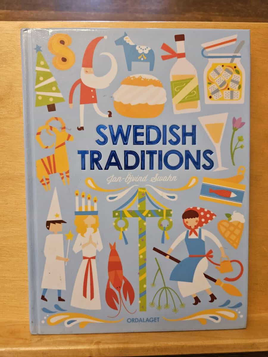 Jan-Öjvind Swahn : Swedish traditions
