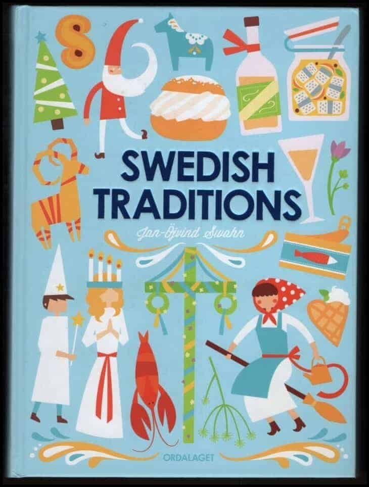 Jan-Öjvind Swahn : Swedish traditions