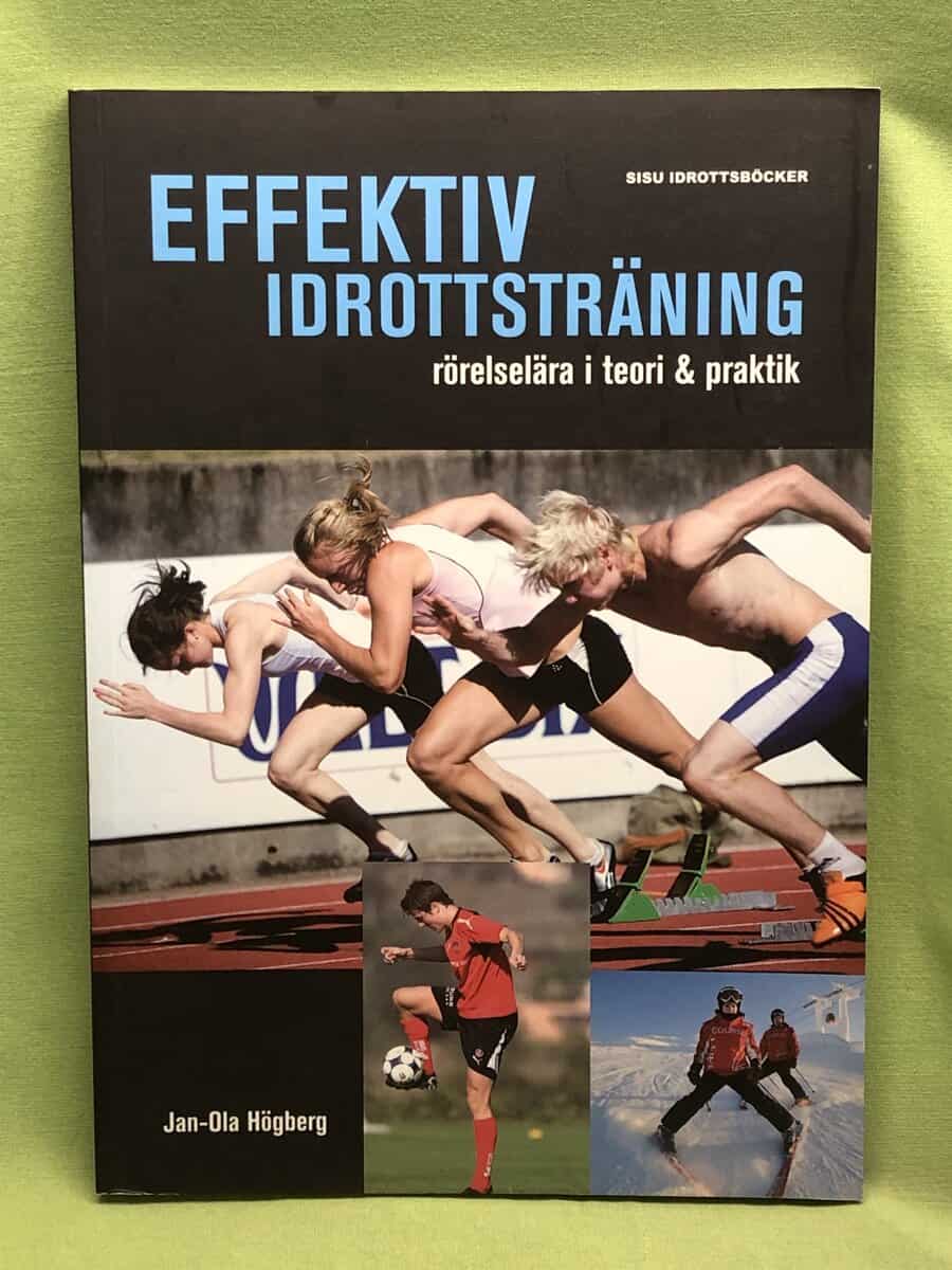Jan-Ola Högberg : Effektiv idrottsträning