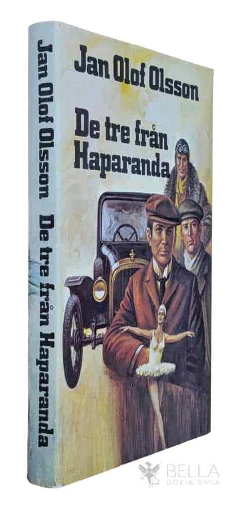 Jan Olof Olsson : De tre från Haparanda