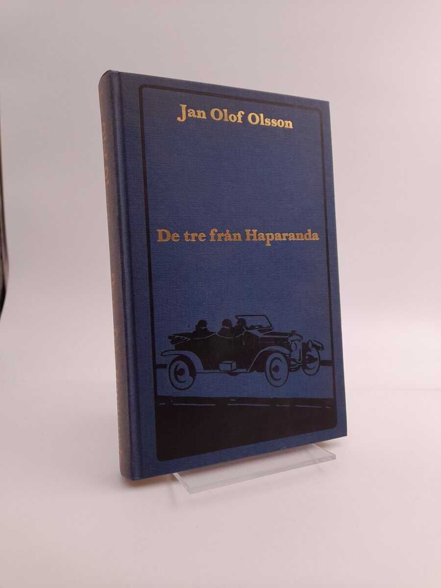 Jan Olof Olsson : De tre från Haparanda