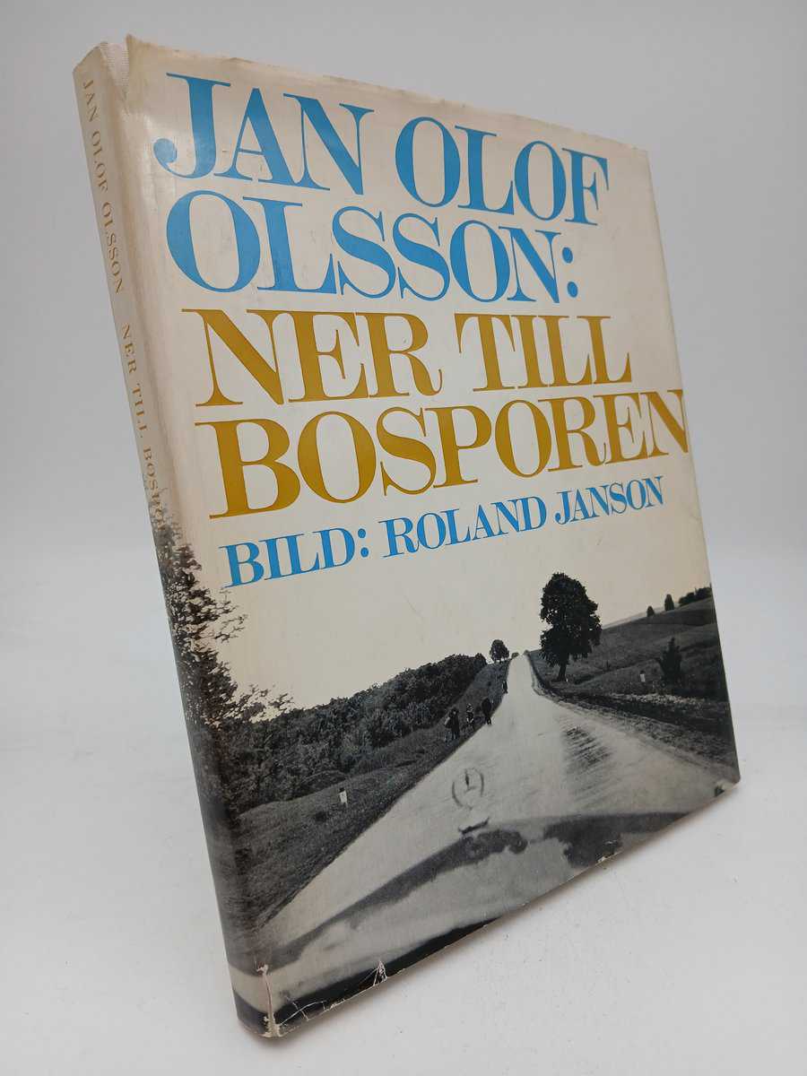 Jan Olof Olsson : Ner till Bosporen