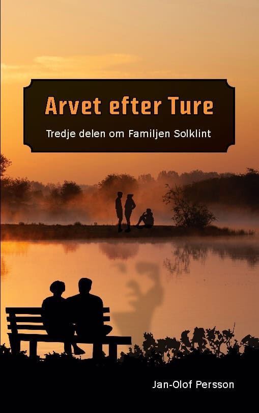 Jan-Olof Persson : Arvet efter Ture