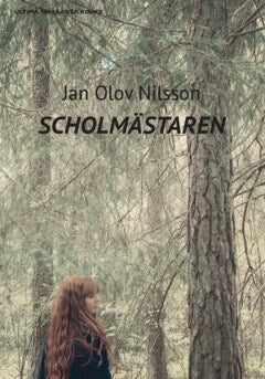 Jan Olov Nilsson : Scholmästaren