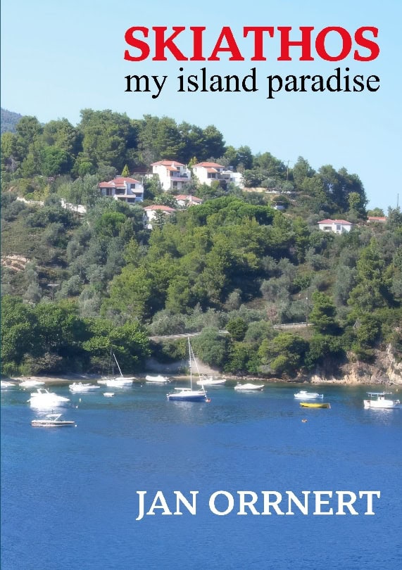 Jan Orrnert : Skiathos my island paradise