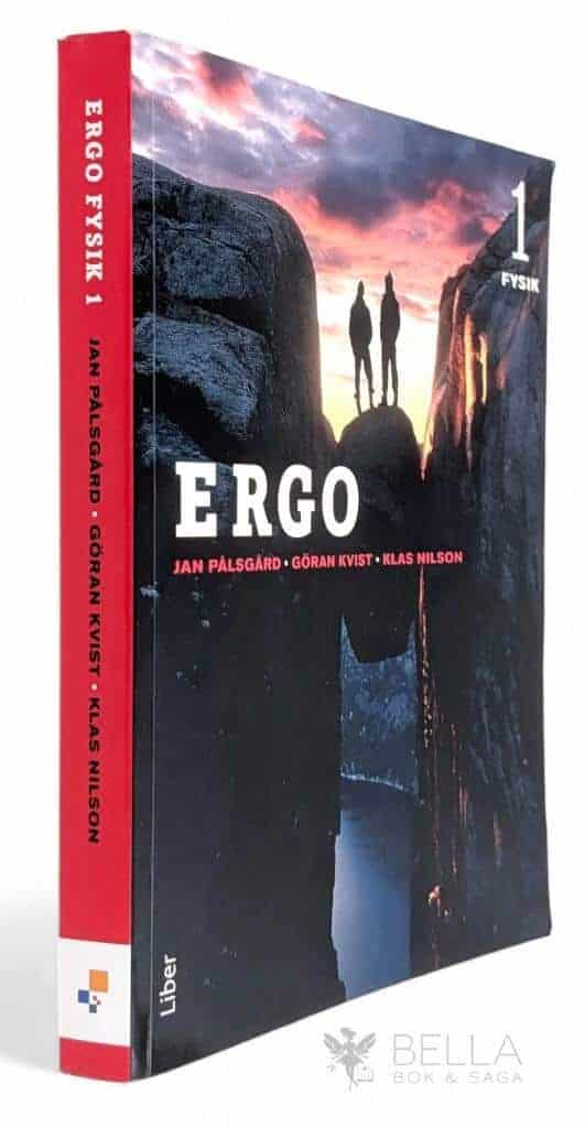 Jan Pålsgård ; Göran kvist ; Klas Nilson : Ergo - Fysik 1