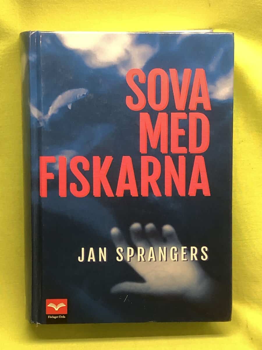 Jan Sprangers : Sova med fiskarna