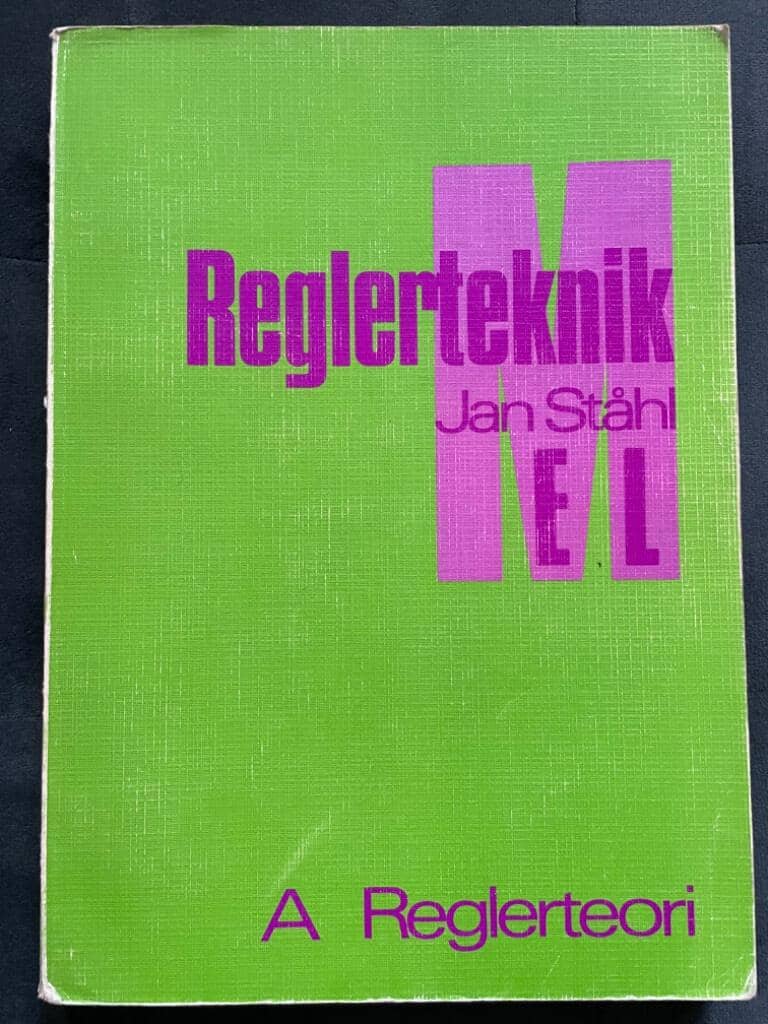 Jan Ståhl : Reglerteknik M EL