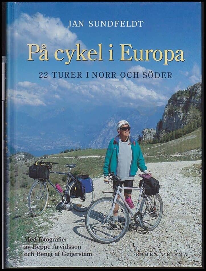 Jan Sundfeldt : På cykel i Europa