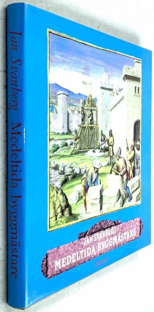Jan Svanberg : Medeltida byggmästare
