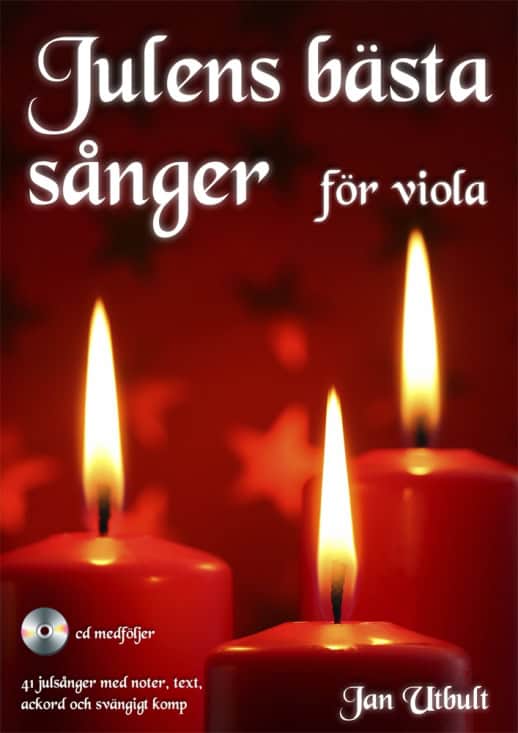 Jan Utbult : Julens bästa sånger för viola (med cd och på Spotify)