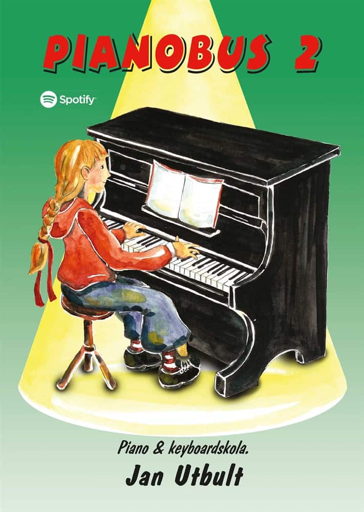 jan utbult : Pianobus 2 : nybörjarskola för piano & keyboard