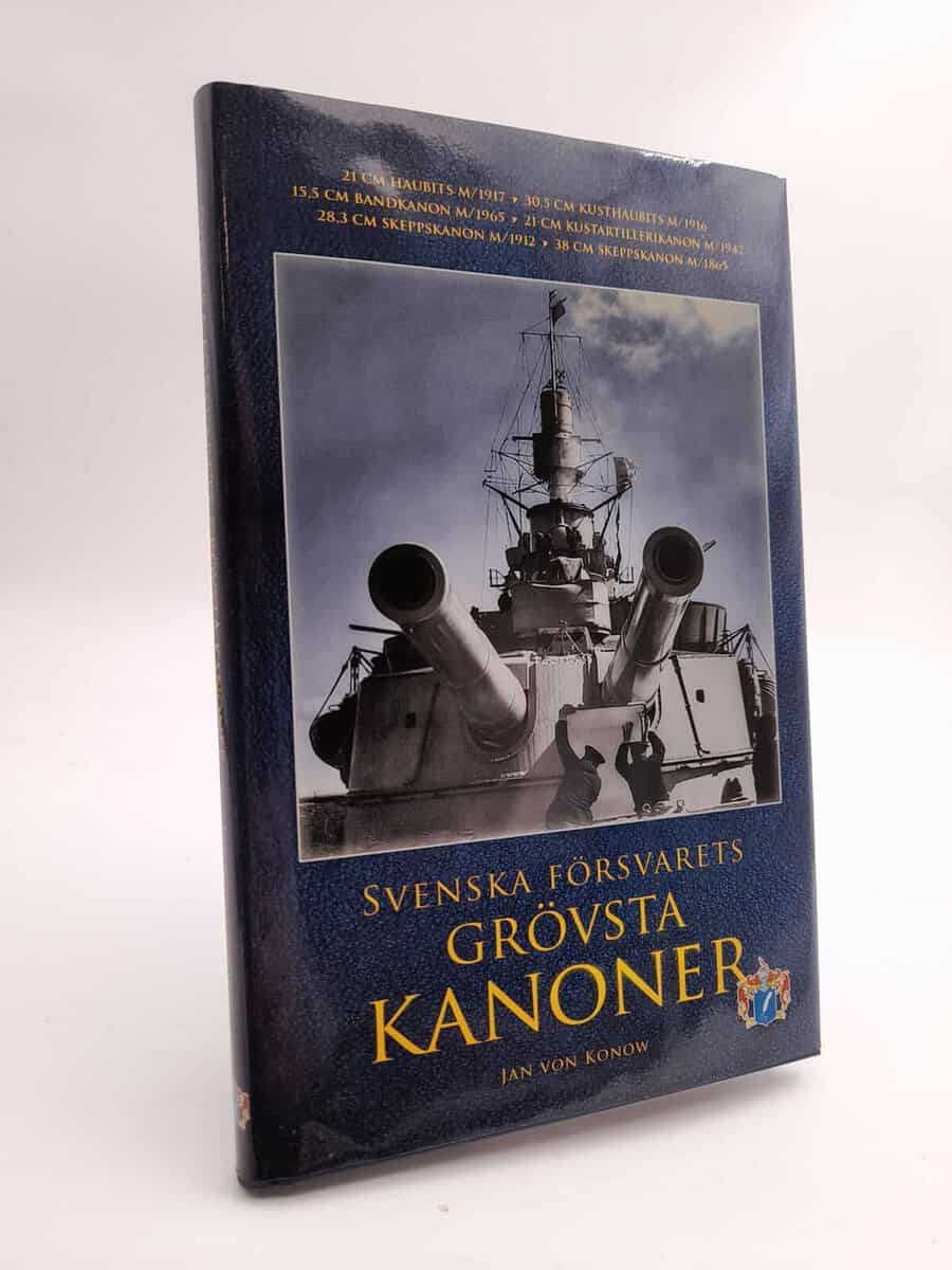 Jan von Konow : Svenska försvarets grövsta kanoner