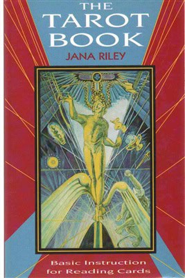 Jana Riley : The Tarot Book