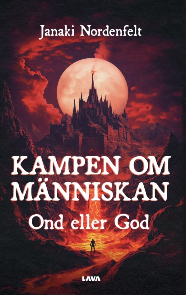 Janaki Nordenfelt : Kampen om människan - ond eller god