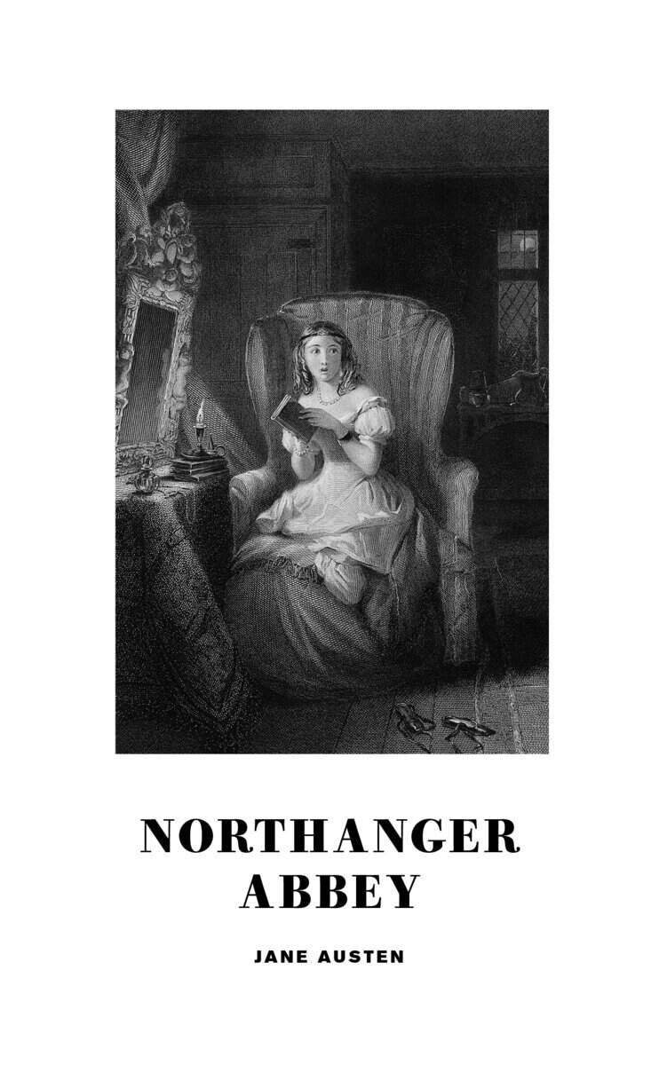 Jane Austen : Northanger Abbey