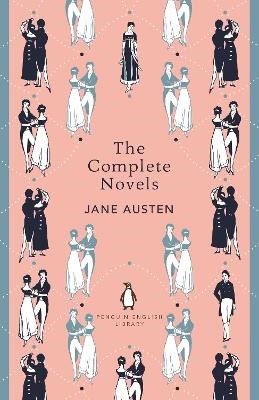 Jane Austen : The Complete Novels of Jane Austen