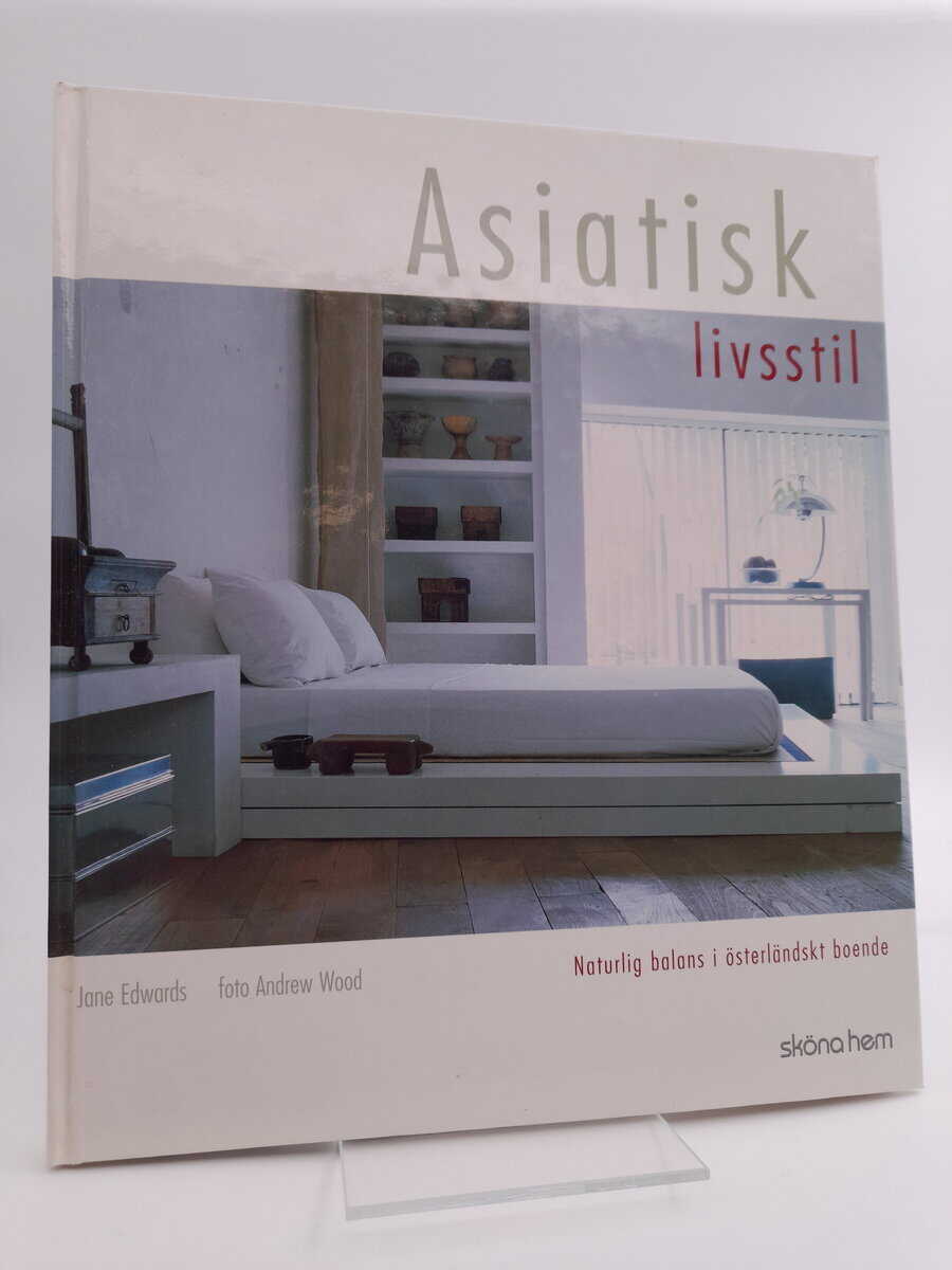 Jane Edwards : Asiatisk livsstil