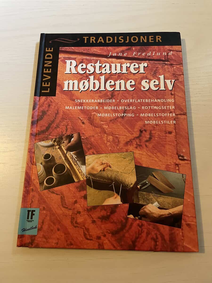 Jane Fredlund : Restaurer møblene selv