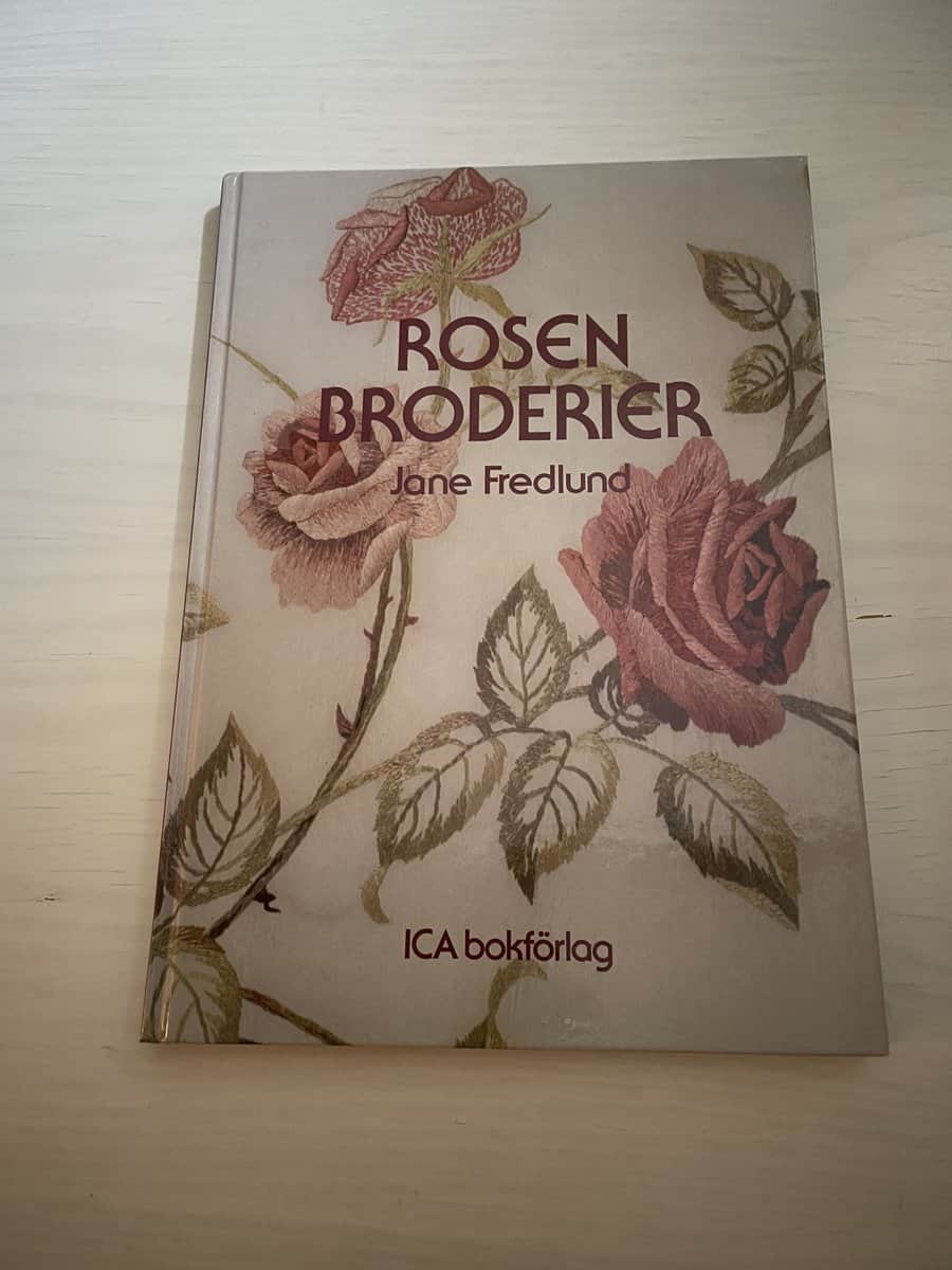 Jane Fredlund : Rosenbroderier