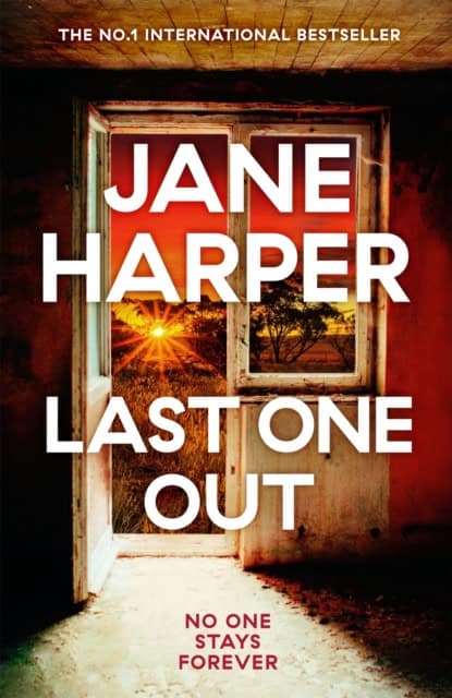 Jane Harper : Last One Out