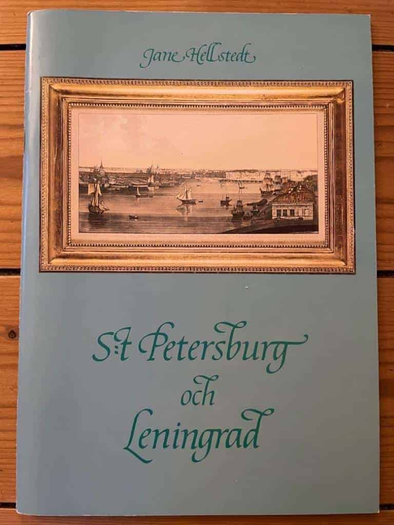 Jane Hellstedt : S:t Petersburg och Leningrad