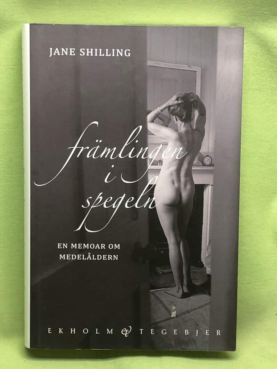 Jane Shilling : Främlingen i spegeln
