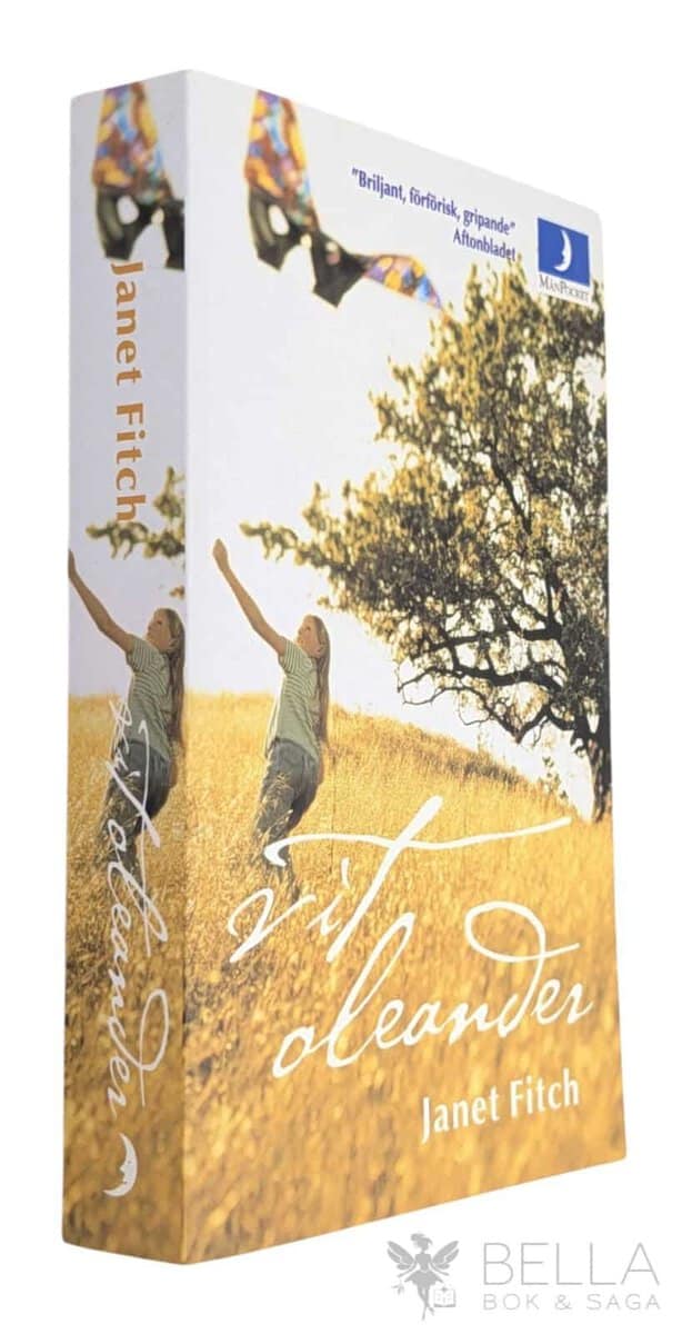 Janet Fitch : Vit oleander