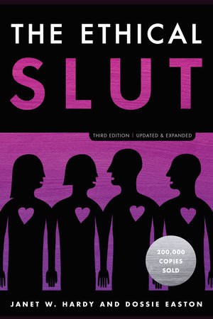 Janet W. Hardy : The ethical slut