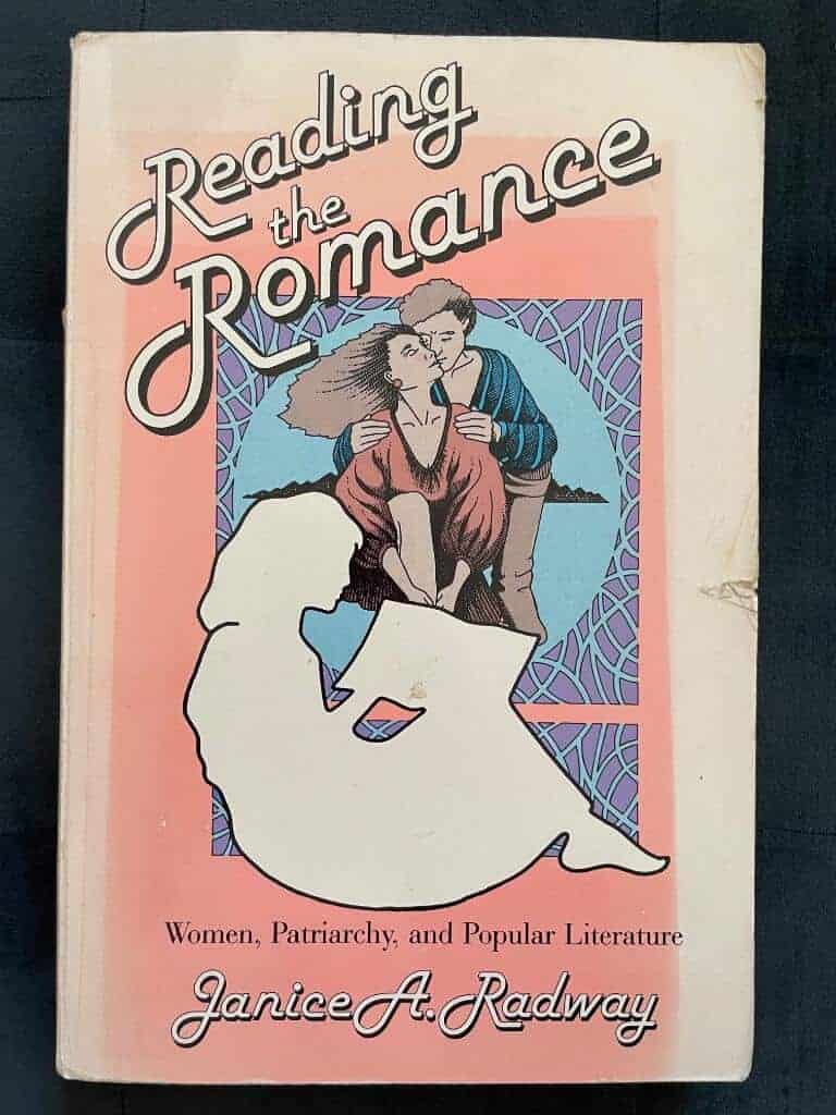 Janice A. Radway : Reading the romance
