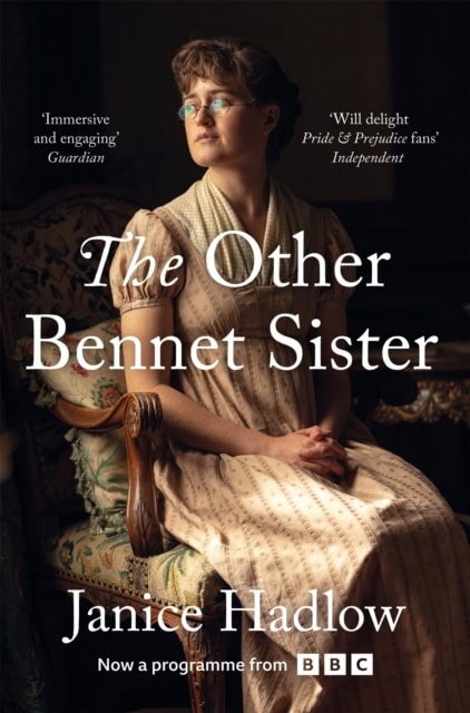 Janice Hadlow : The Other Bennet Sister