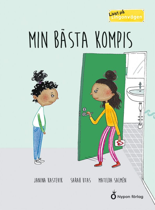 Kastevik, Janina; Utas, Sarah : Min bästa kompis