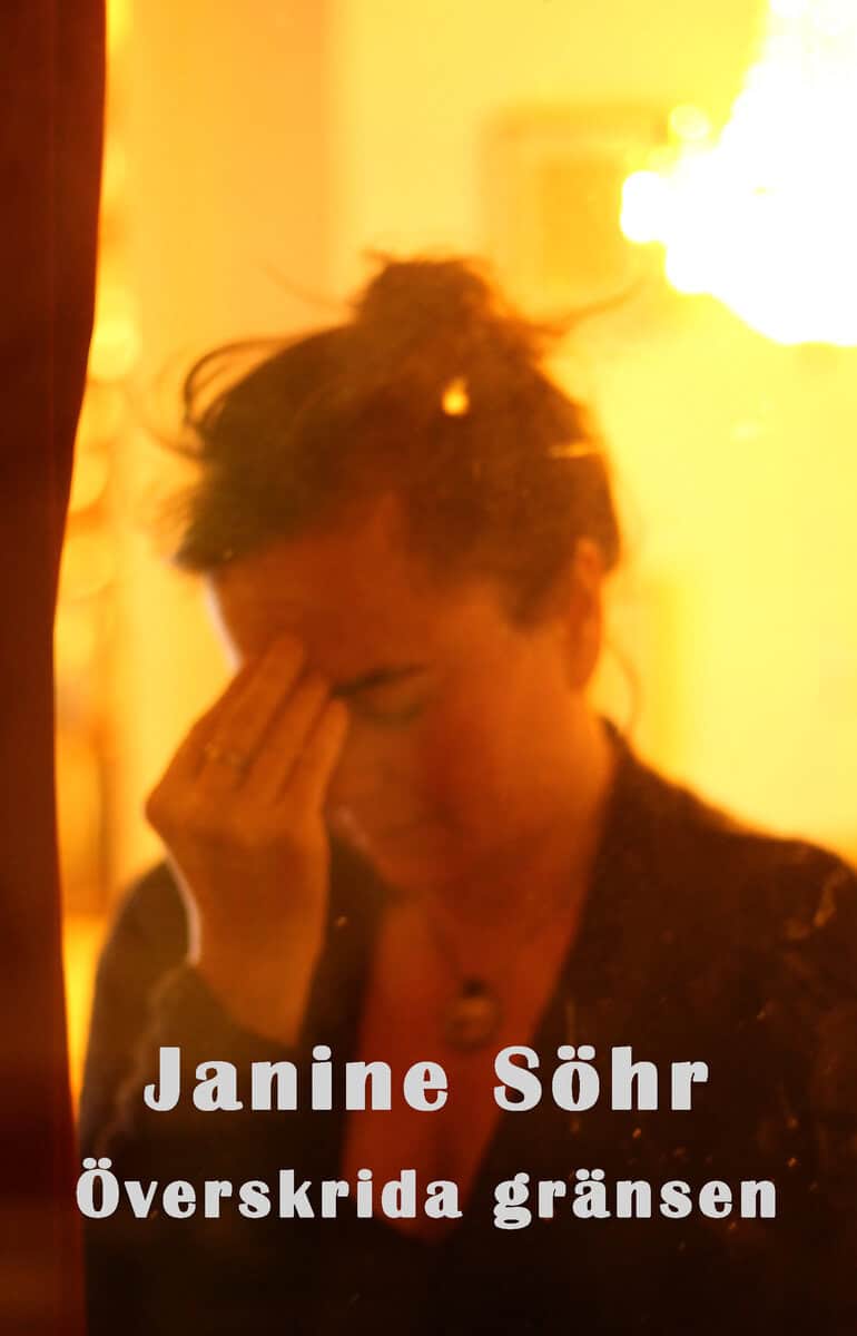 Janine Söhr : Överskrida gränsen
