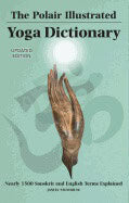 Janita Stenhouse : Polair Illustrated Yoga Dictionary Updated Edition