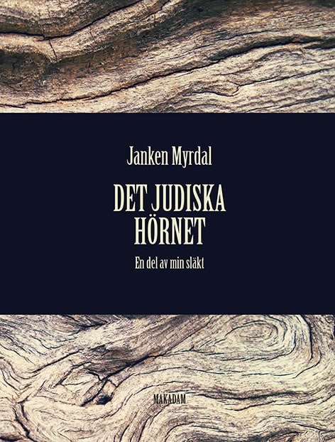 Janken Myrdal : Det judiska hörnet