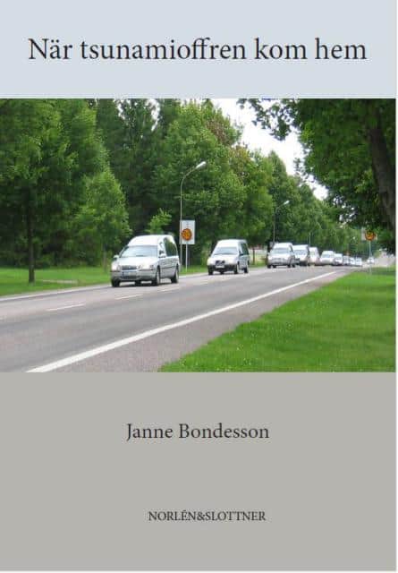 Janne Bondesson : När tsunamioffren kom hem