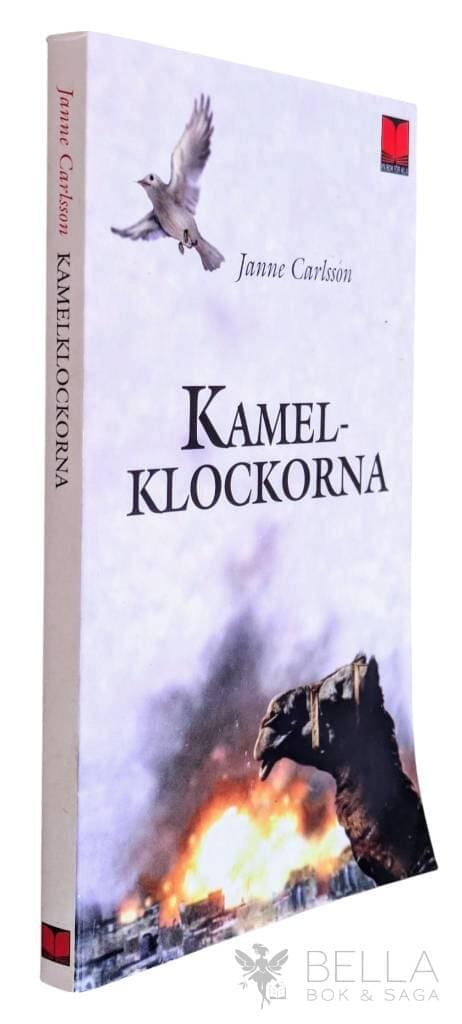 Janne Carlsson : Kamelklockorna