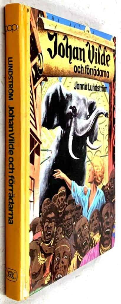 Janne Lundström : Johan Vilde och förrädarna - Johan Vildes äventyr - Bok 5