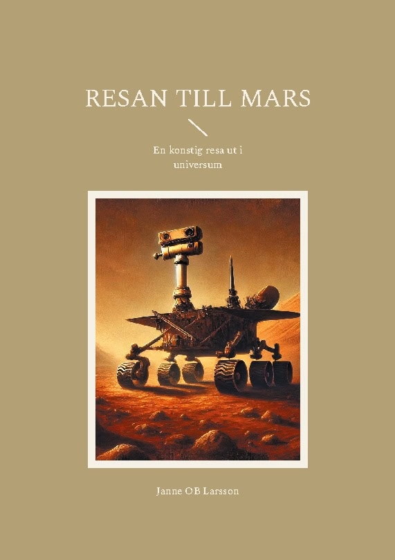Janne OB Larsson : Resan till Mars