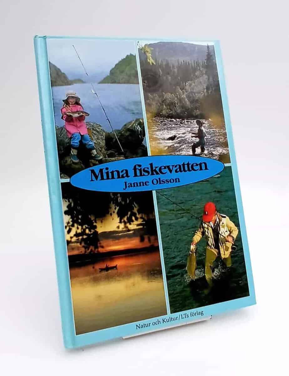 Janne Olsson : Mina fiskevatten
